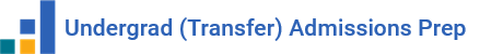Undergrad (Transfer) Admissions Prep